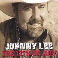 JOHNNY LEE: The 13TH Of July