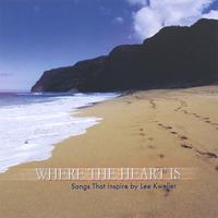 LEE KWELLER: Where the Heart Is