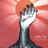 MIKE LEE: All Things New