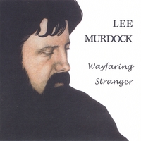 Lee Murdock : Wayfaring Stranger