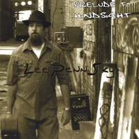 Lee Penn Sky : Prelude To Hindsight