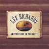 LEE RICHARDS: Another Day in Paradise