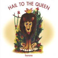 Leerone : Hail To The Queen