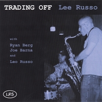 Lee Russo : Trading Off