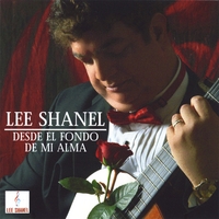 Lee Shanel : Desde El Fondo De Mi Alma