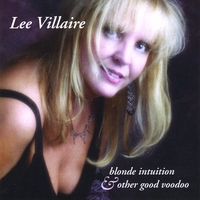 LEE VILLAIRE: Blonde Intuition & Other Good Voodoo
