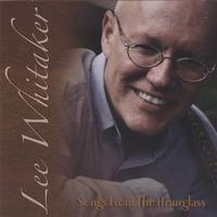 Lee Whitaker : Songs From The Hourglass
