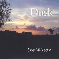 Lee Wilson : Dusk