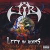 LEFT IN RUINS: Straight Out of Hell