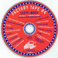 Lefty Jones Band : Factory Tape #4