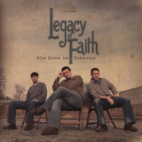 Legacy Of Faith : His Love Is Forever