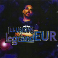 Legrand : Illusions Of Legrandeur