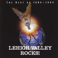 Various Artists : Lehigh Valley Rocks! The Best of 1984-1994