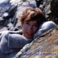NANCY LEHWALDER: Wakeful Dreamer