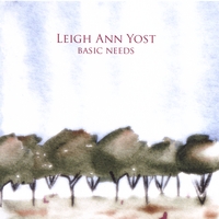 Leigh Ann Yost : Basic Needs