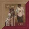 LEISURE SUITE: Passionately Falling