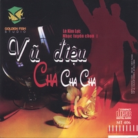 Le Kim Luc : Vu Dieu Cha Cha Cha Vol. I
