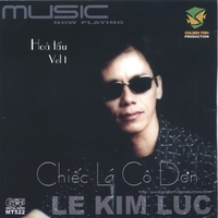 Le Kim Luc : Chiec La Co Don - Instrumental Vol. I