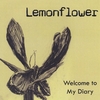 LEMONFLOWER: Welcome To My Diary