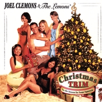 JOEL CLEMONS & THE LEMONS: CHRISTMAS TRIM
