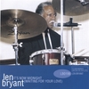 LEN BRYANT: It's Now Midnight(Waiting For Your Love)
