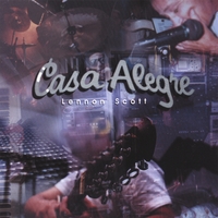 Lennon Scott : Casa Alegre