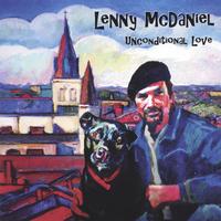 Lenny McDaniel : Unconditional Love