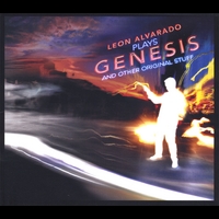 Leon Alvarado : Leon Alvarado Plays Genesis and Other Original Stuff
