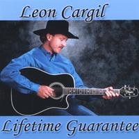 Leon Cargil : Lifetime Guarantee