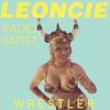 Icy Spicy Leoncie: Radio Rapist-Wrestler