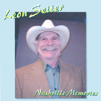 Leon Seiter : Nashville Memories