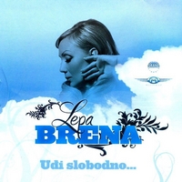 Lepa Brena : Udji slobodno