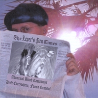 Leper's Pen : Abnormal Blind Castaways Drift Everywhere Found Grateful