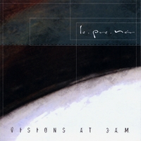 Le Pre Noir : Visions at 3AM