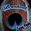 LARRY REEDY: Breakout