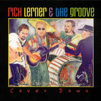 Rich Lerner and The Groove : Cover Down