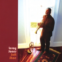 Leroy Jones : Soft Shoe
