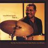 LEROY WILLIAMS QUARTET: Time is. . .