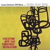 LESA CARLSON: Evolution Into The Conscious Revolution