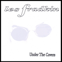 Les Fradkin : Under The Covers