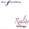 LES FRADKIN: Reality-The Rock Opera