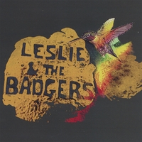 LESLIE AND THE BADGERS: Leslie and The Badgers