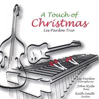 LES PARDOE TRIO: A Touch of Christmas