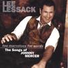 LEE LESSACK: Too Marvelous For Words, The Songs of Johnny Mercer