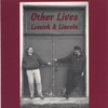LESSICK AND LINCOLN: Other Lives