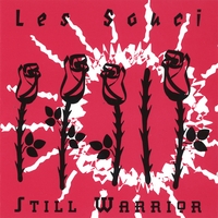 Les Souci : Still Warrior