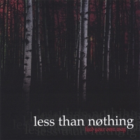LESS THAN NOTHING: find your own way