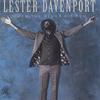 LESTER DAVENPORT: When the Blues Hit You