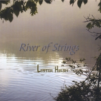Lester Hirsh : River of Strings