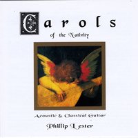 Phillip Lester : Carols of the Nativity